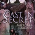 Cover Art for 9780733584138, Cast in Secret by Michelle Sagara