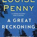 Cover Art for B01DM0JH30, A Great Reckoning (Chief Inspector Gamache Book 12) by Louise Penny