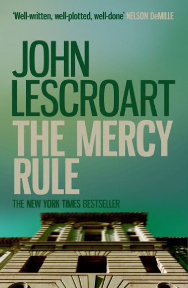 Cover Art for 9780747254584, The Mercy Rule by John Lescroart