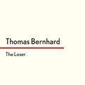 Cover Art for 9780571289202, The Loser by Thomas Bernhard