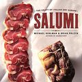 Cover Art for 8601300246895, Salumi: The Craft of Italian Dry Curing by Brian Polcyn