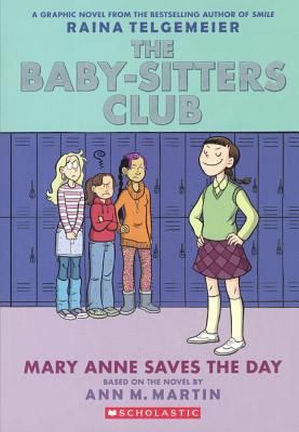 Cover Art for 9780606377867, The Baby-Sitters Club 3Mary Anne Saves the Day by Ann M. Martin