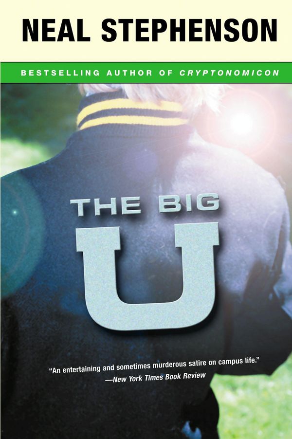 Cover Art for 9780061847387, The Big U by Neal Stephenson