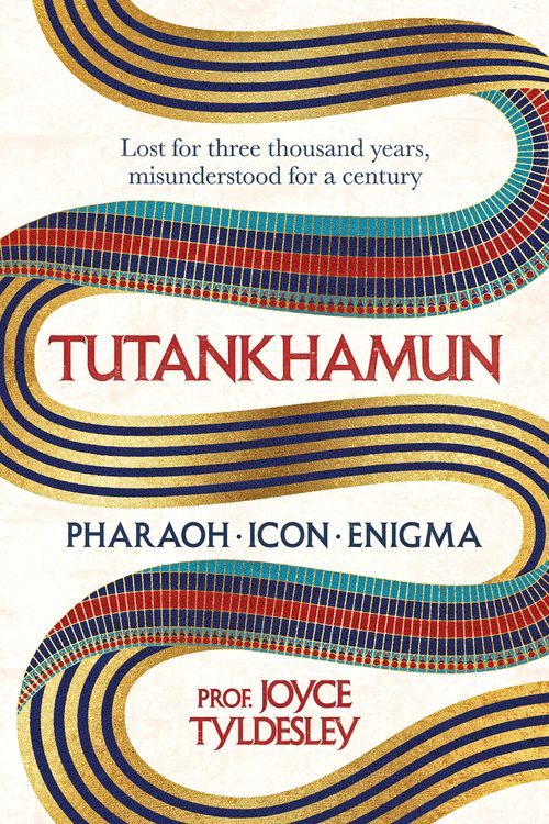 Cover Art for 9781472289858, Tutankhamun - Pharoah, Icon, Enigma by Joyce Tyldesley