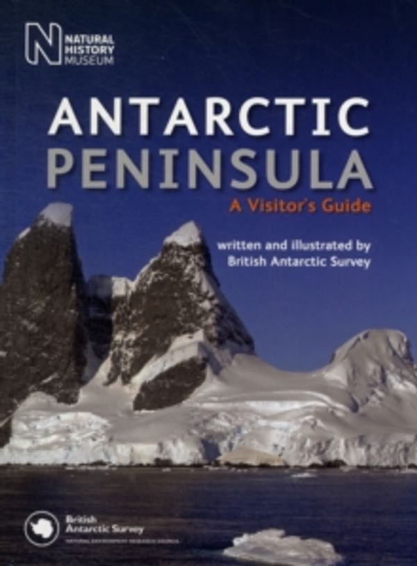 Cover Art for 9780565093082, Antarctic Peninsula by British Antarctic Survey