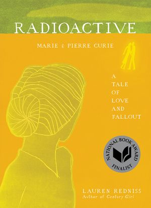 Cover Art for 9780062416162, Radioactive by Lauren Redniss