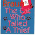 Cover Art for 9780783880464, The Cat Who Tailed a Thief by Lilian Jackson Braun