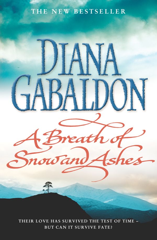 Cover Art for 9780712679831, A Breath Of Snow And Ashes: (Outlander 6) by Diana Gabaldon