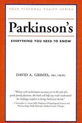 Cover Art for 9781552978900, Parkinson's: Everything You Need to Know (Your Personal Health) by J. David Grimes MD  FRCPC