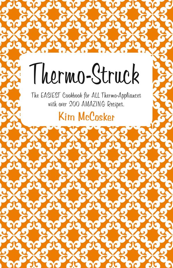 Cover Art for 9780980595932, Thermo-Struck by Kim McCosker
