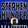Cover Art for 9780307762887, The Master Sniper by Stephen Hunter