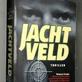 Cover Art for 9789024521944, Jachtveld by Lee Child