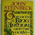 Cover Art for 9780374100858, The Acts of King Arthur and His Noble Knights by John Steinbeck