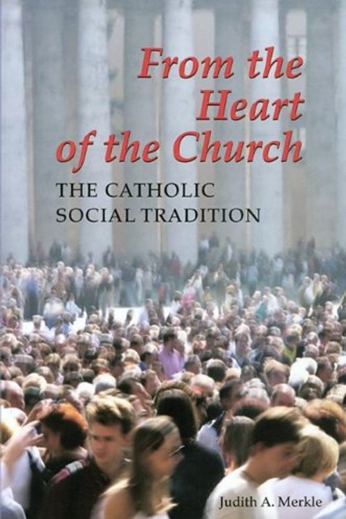 Cover Art for 9780814651117, From the Heart of the Church by Judith A. Merkle