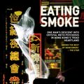 Cover Art for 9781784181581, Eating Smoke by Chris Thrall