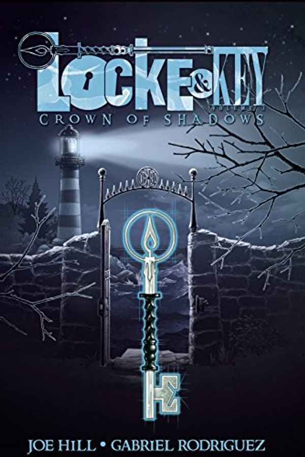 Cover Art for B008O7T8L8, Locke & Key Vol. 3: Crown of Shadows (Locke & Key Volume) by Joe Hill