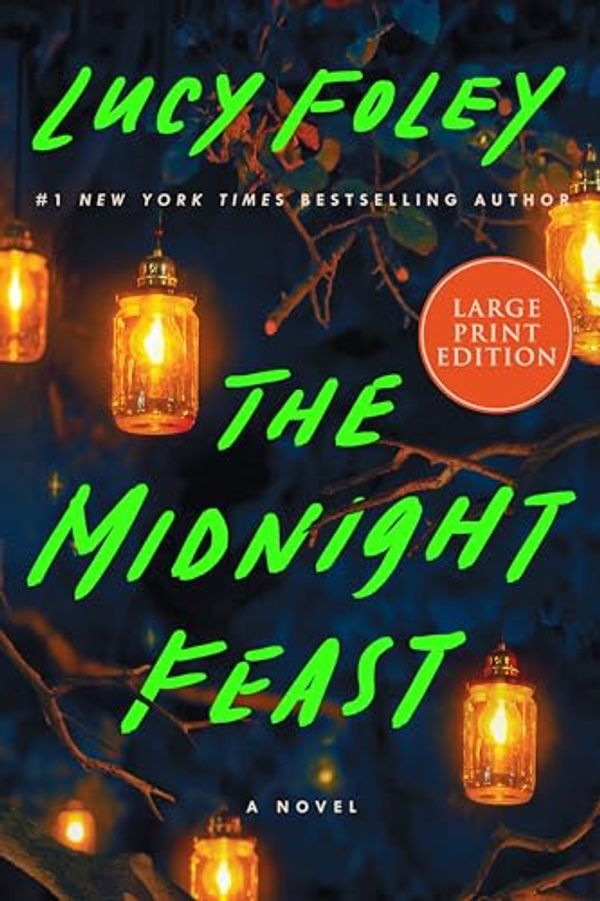 Cover Art for 9780063386549, The Midnight Feast by Lucy Foley