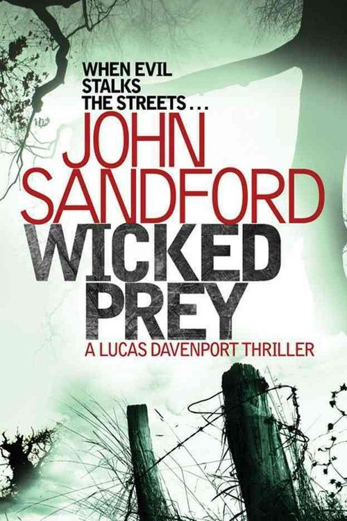 Cover Art for 9781847394712, Wicked Prey by John Sandford