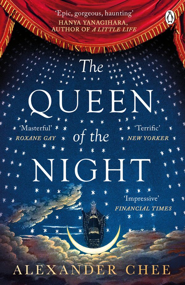 Cover Art for 9780718185091, The Queen of the Night by Alexander Chee