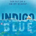 Cover Art for B077NBLJF8, Indigo Blue by Jessica Watson