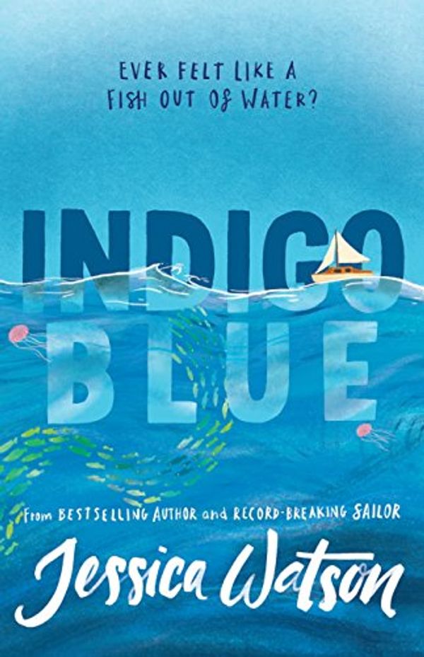 Cover Art for B077NBLJF8, Indigo Blue by Jessica Watson