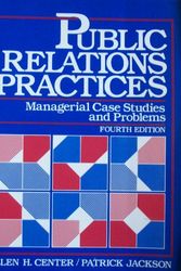 Cover Art for 9780137384778, Public Rels Pract Managerial Case Studs: Managerial Case Studies and Problems by Allen H. Center