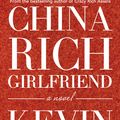 Cover Art for 9781925266566, China Rich Girlfriend by Kevin Kwan