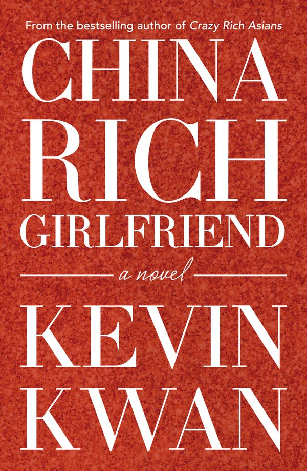 Cover Art for 9781925266566, China Rich Girlfriend by Kevin Kwan
