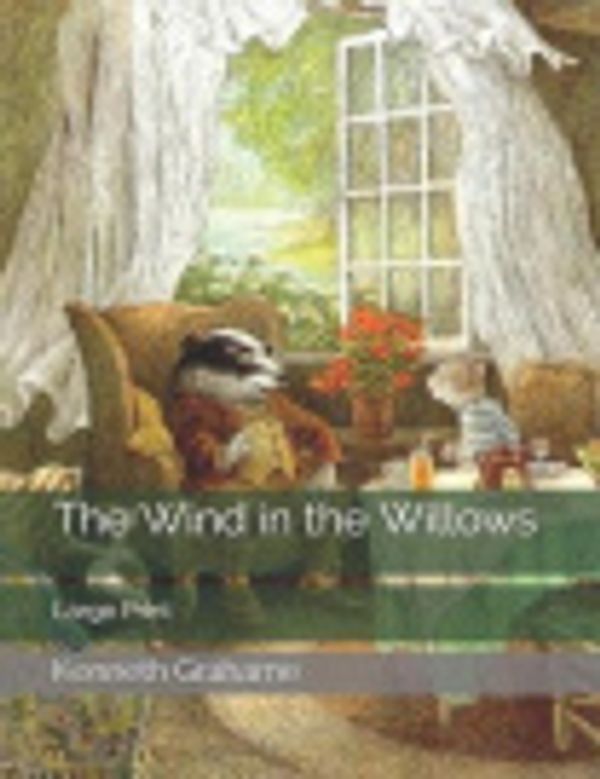 Cover Art for 9781082394522, The Wind in the Willows by Kenneth Grahame