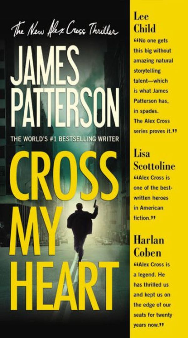 Cover Art for 9781478981077, Cross My Heart by James Patterson