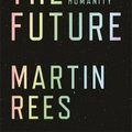 Cover Art for 9780691180441, On the FutureProspects for Humanity by Martin Rees