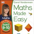 Cover Art for 9781409344834, Maths Made Easy Ages 9-10 Key Stage 2 Advanced (Carol Vorderman's Maths Made Easy) by Carol Vorderman