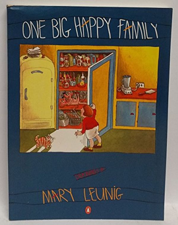 Cover Art for 9780140170979, One Big Happy Family by Mary Leunig