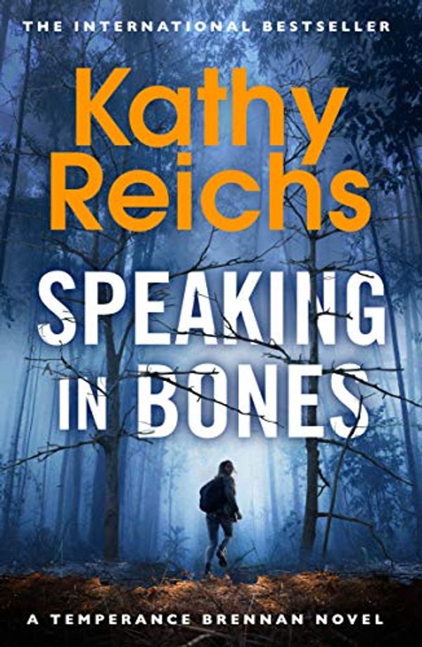 Cover Art for B00QDGVFAE, Speaking in Bones by Kathy Reichs
