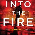 Cover Art for 9781522649762, Into the Fire by Gregg Hurwitz