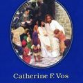 Cover Art for 8601406679405, By Catherine F. Vos The Child's Story Bible (5th ed Special Fiftieth-annive) by Catherine F. Vos