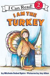 Cover Art for 9780060532321, I Am the Turkey by Sobel Spirn, Michele