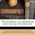 Cover Art for 9781178709216, The Journal of Abnormal and Social Psychology by American Psychological Association