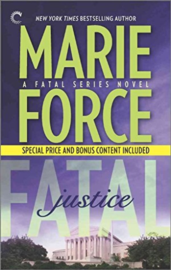 Cover Art for 9789351068686, [(Fatal Justice: Book Two of the Fatal Series : Cappuano and Holland Unplugged)] [By (author) Marie Force] published on (April, 2015) by Marie Force