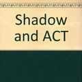 Cover Art for 9781417672080, Shadow and ACT by Ralph Ellison