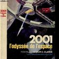 Cover Art for 9782221019078, 2001, l'odyssée de l'espace by Arthur Charles Clarke, Stanley Kubrick