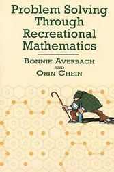 Cover Art for 9780486409177, Problem Solving Through Recreational Mathematics by Bonnie Averbach