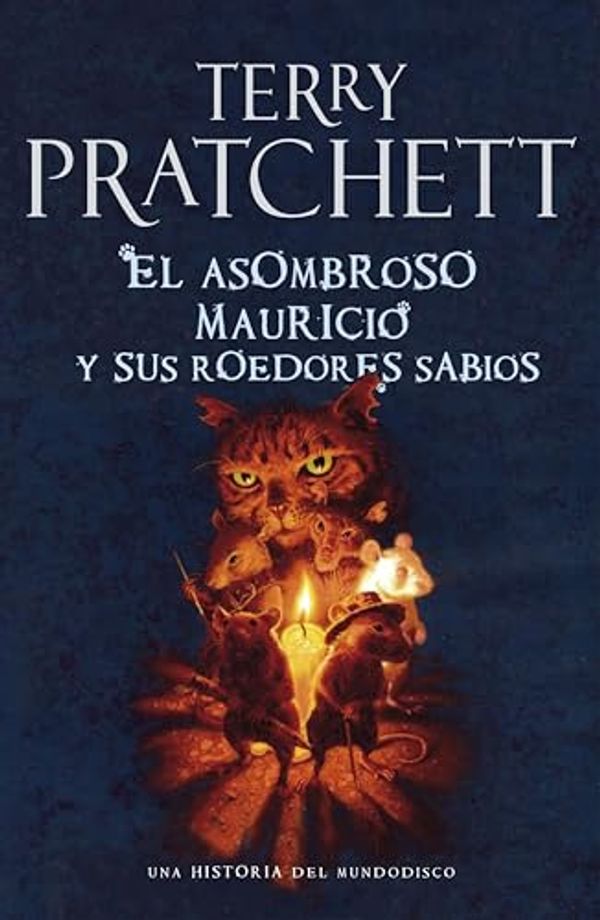 Cover Art for B0062XCJZ8, El asombroso Mauricio y sus roedores sabios (Mundodisco 28) (Spanish Edition) by Terry Pratchett