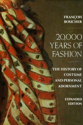 Cover Art for 9780810916937, 20, 000 Years of Fashion by Bouchet-Saulnier, Francoise