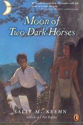 Cover Art for 9780698119499, Moon of Two Dark Horses by Sally M. Keehn