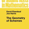 Cover Art for 9780387986371, The Geometry of Schemes by David Eisenbud, Joe Harris