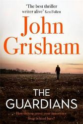 Cover Art for 9781473684447, The Guardians by John Grisham