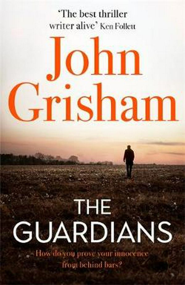 Cover Art for 9781473684447, The Guardians by John Grisham
