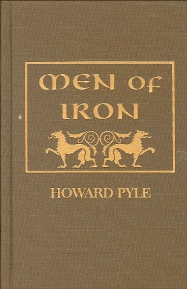 Cover Art for 9780848811310, Men of Iron by Howard Pyle