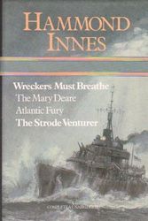 Cover Art for 9781850520108, Wreckers Must Breathe; The Mary Deare; Atlantic Fury; the Strode Venturer by Hammond Innes